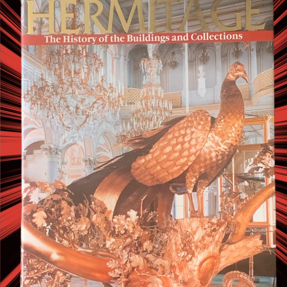 Vintage The Hermitage History of the Buildings and Collections 2004 From Russia